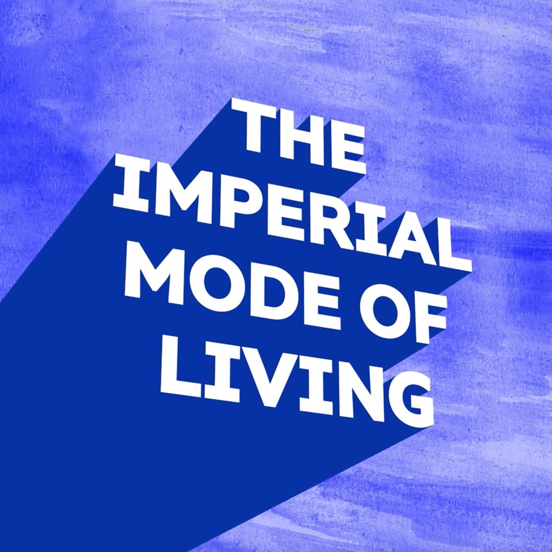 Imperial Mode of Living